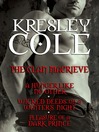 Kresley Cole Immortals After Dark (eBook): The Clan MacRieve: a Hunger Like No Other, Wicked Deeds on a Winter's Night, Pleasure of a Dark Prince